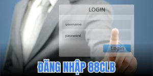 Đăng Nhập 88CLB - Vài Giây Thao Tác, Hưởng Ngay Nhiều Lợi Ích