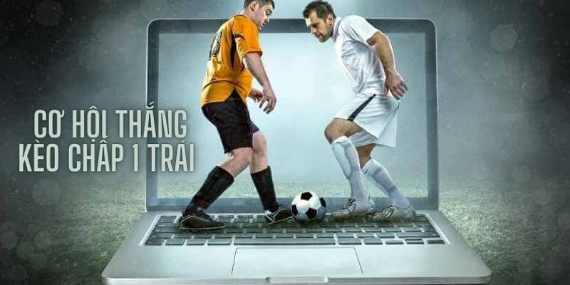 Đọc hiểu tỷ lệ Handicap 1 hòa chi tiết