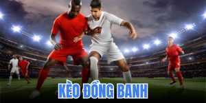 Kèo Đồng Banh: Đẳng Cấp Cược Bóng Đá Sinh Lời Trong 2025
